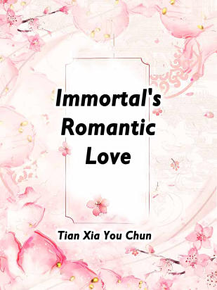 Immortal's Romantic Love
